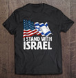 i-stand-with-israel-usa-american-flag-w-israel-flag-t-shirt