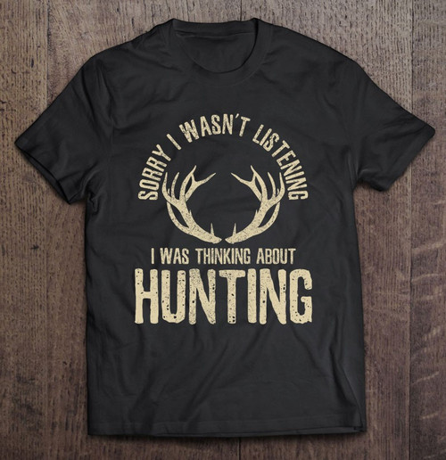 Funny Hunting Quote Saying Deer Venison Elk Hunter Gift T-shirt