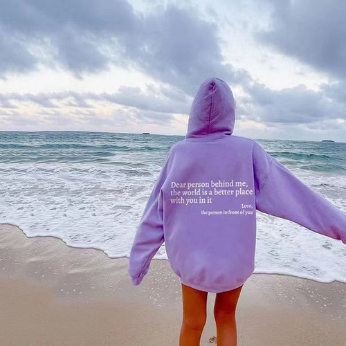 "Dear Person Behind Me" Motivational Hoodie Apparel