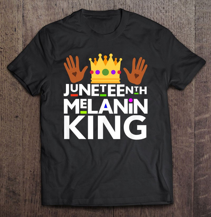 juneteenth-black-melanin-king-men-boys-freedom-t-shirt