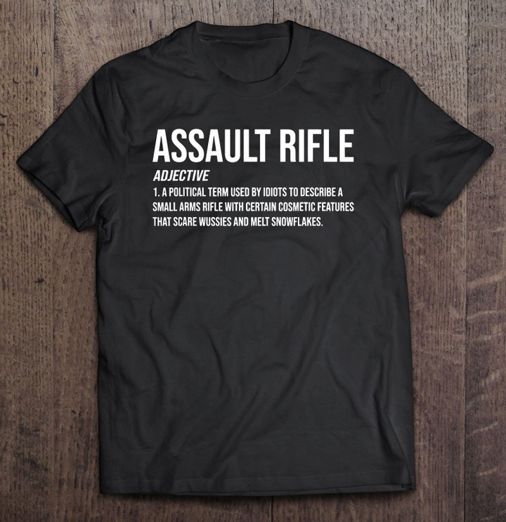 assault-rifle-definition-adjective-t-shirt