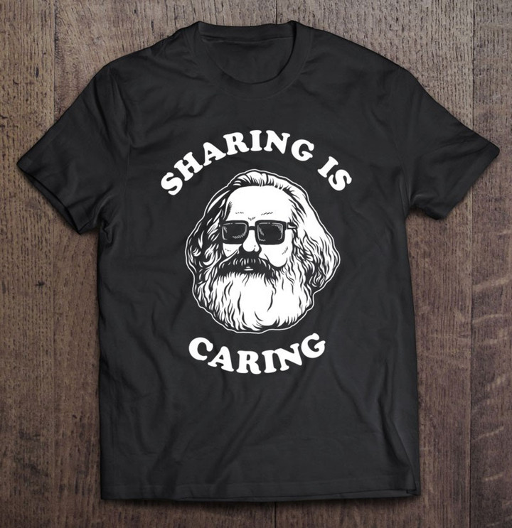 sharing-is-caring-karl-marx-funny-socialism-pullover-t-shirt