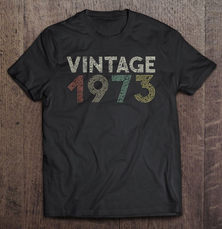 retro-vintage-1973-tshirt-48th-birthday-gifts-48-years-old-tank-top-t-shirt