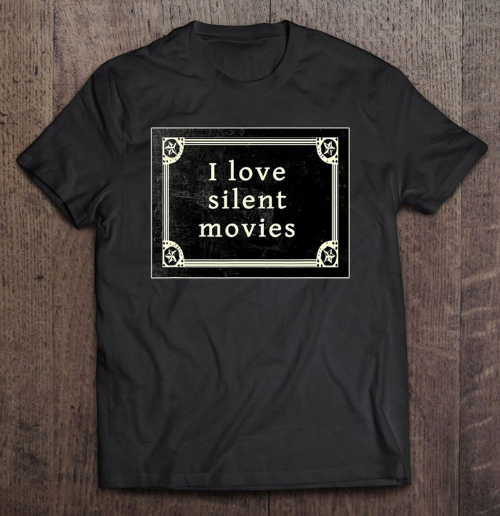 silent-cinema-weathered-effect-i-love-silent-movies-t-shirt