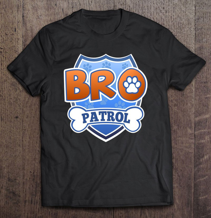 mens-bro-patrol-dog-brother-funny-birthday-gift-t-shirt