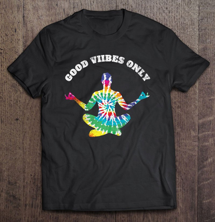 cool-yoga-shirts-good-vibes-only-t-shirt