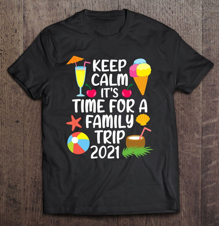 family-matching-vacation-2021-family-trip-t-shirt