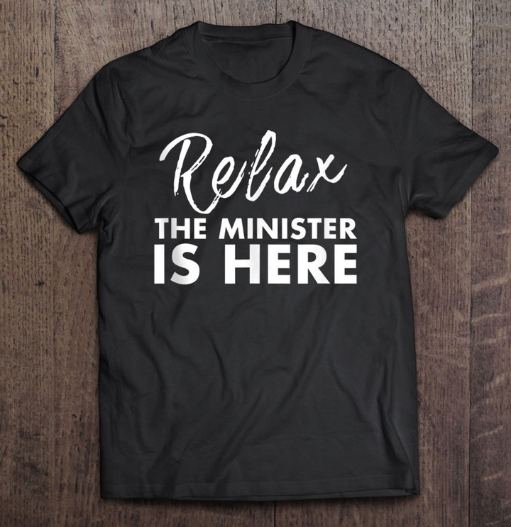 relax-the-minister-is-here-funny-ordained-minister-tank-top-t-shirt