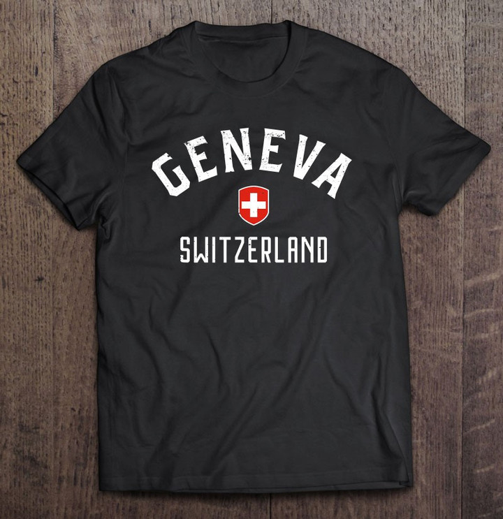 geneva-switzerland-swiss-flag-geneva-tee-t-shirt