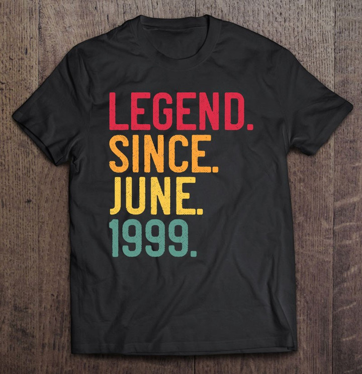 legend-since-june-1999-22nd-birthday-22-years-old-vintage-t-shirt