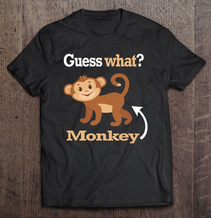 guess-what-monkey-butt-funny-monkey-lover-t-shirt