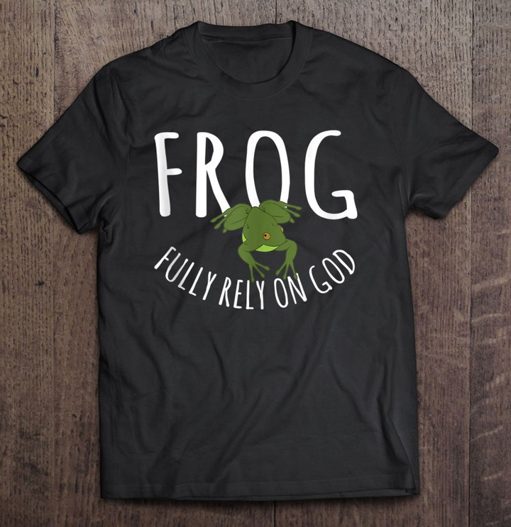 religious-frog-design-frog-fully-rely-on-god-tank-top-t-shirt