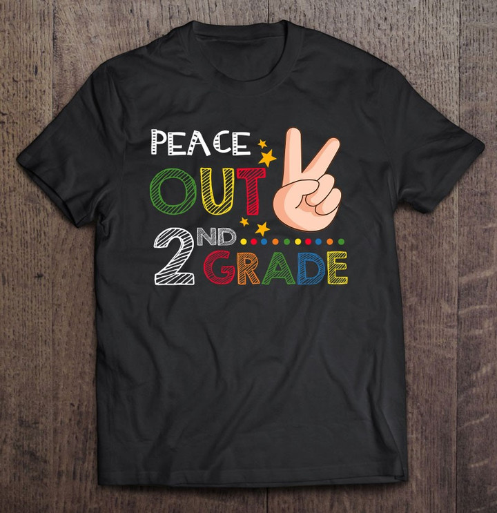 last-day-school-gift-kid-peace-out-2nd-grade-graduation-2021-ver2-t-shirt