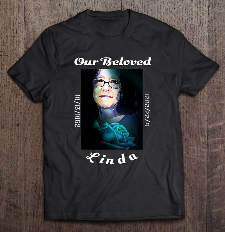 gods-chosen-loner-our-beloved-linda-t-shirt