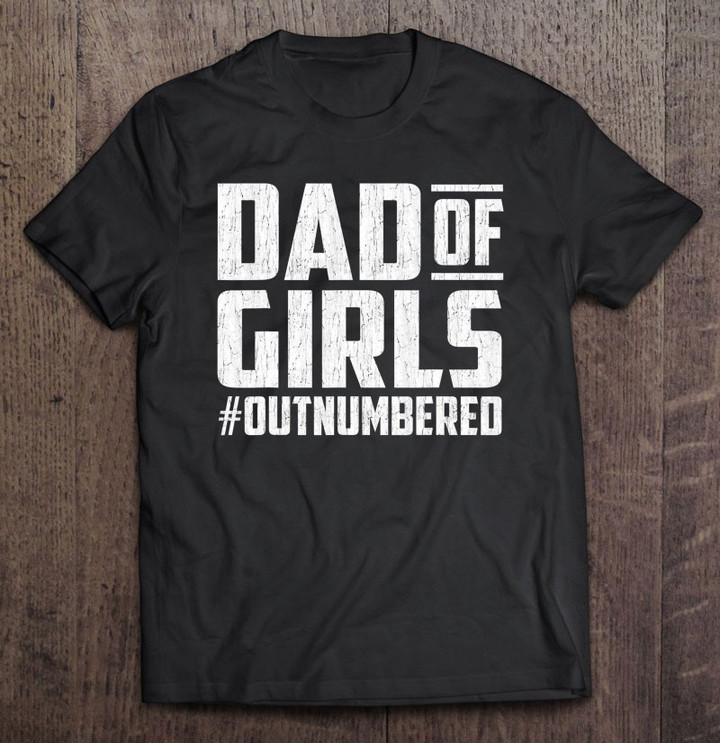 fathers-day-gift-from-daughters-dad-of-girls-matching-family-t-shirt