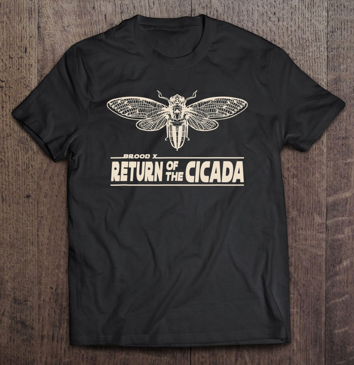 return-of-the-cicada-brood-x-summer-2021-swarm-cicadas-t-shirt