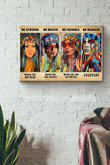 Women Be Strong Be Brave Be Humble Be Badass Everyday Native America Canvas Painting Ideas, Canvas Hanging Prints, Gift Idea Framed Prints, Canvas Paintings Wrapped Canvas 12x16