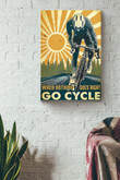 When Nothing Goes Right Go Cycle Cycling Canvas Painting Ideas, Canvas Hanging Prints, Gift Idea Framed Prints, Canvas Paintings Wrapped Canvas 8x10