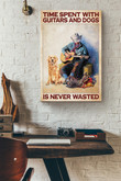 Time Spent With Guitars And Dogs Is Never Wasted Wrapped Canvas Wrapped Canvas 8x10