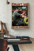 Trust Me Im An Engineer Canvas Painting Ideas, Canvas Hanging Prints, Gift Idea Framed Prints, Canvas Paintings Wrapped Canvas 8x10