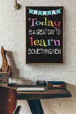 Today Is A Great Day To Learn Something New Inspiration Canvas Painting Ideas, Canvas Hanging Prints, Gift Idea Framed Prints, Canvas Paintings Wrapped Canvas 8x10