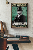 Time Spent With British Shorthair And Piano Is Never Wasted Canvas Painting Ideas, Canvas Hanging Prints, Gift Idea Framed Prints, Canvas Paintings Wrapped Canvas 8x10