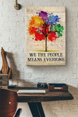 We The People Means Everyone Quote Tree Dictionary Canvas Painting Ideas, Canvas Hanging Prints, Gift Idea Framed Prints, Canvas Paintings Wrapped Canvas 8x10