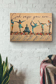 Yoga God Says You Are Canvas Painting Ideas, Canvas Hanging Prints, Gift Idea Framed Prints, Canvas Paintings Wrapped Canvas 12x16