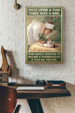 Vintage Once Upon A Time There Was A Girl Who Really Wanted To Become A Veterinarian It Was Me The End Canvas Painting Ideas, Canvas Hanging Prints, Gift Idea Framed Prints, Canvas Paintings Wrapped Canvas 8x10