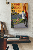 The Winner Is A Dreamer Who Never Gives Up Bikecycle Racing Canvas Painting Ideas, Canvas Hanging Prints, Gift Idea Framed Prints, Canvas Paintings Wrapped Canvas 8x10