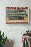 Train And Car Everything Will Kill You So Choose Something Fun Canvas Painting Ideas, Canvas Hanging Prints, Gift Idea Framed Prints, Canvas Paintings Wrapped Canvas 12x16