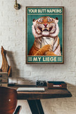 Tiger Toilet Paper Your Butt Napkins My Liege Canvas Painting Ideas, Canvas Hanging Prints, Gift Idea Framed Prints, Canvas Paintings Wrapped Canvas 8x10