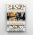 To My Wife I Wish I Could Turn Back The Clock Personalized Wrapped Canvas