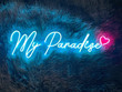 My Paradise Neon Sign, Custom Neon Sign for Bedroom, Living Room, Shop, Bar - LED Neon Lights Sign for Wall - Wedding, Party Neon SIgn