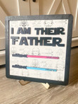 I Am Their Father Wood Sign, Father's Day Gift, Light Saber Gift, Personalized Gift For Dad