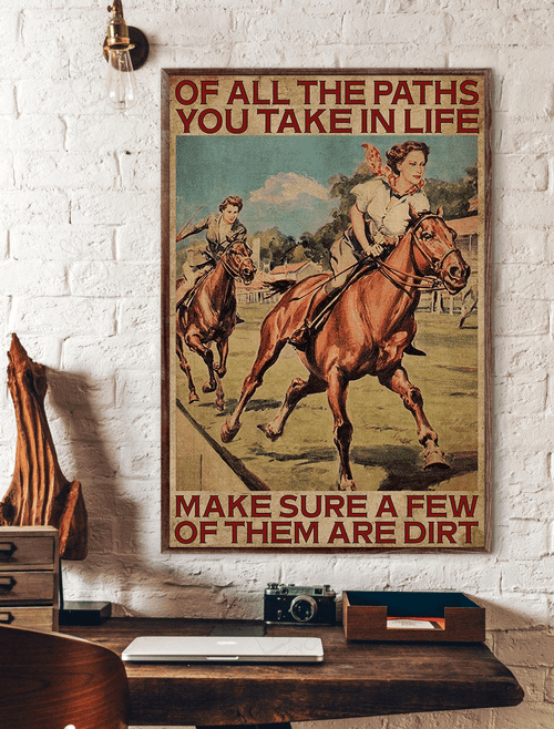 Horse racing s of all the paths you take in life make sure a few of them are dirt HA0505 TNT Poster Canvas Art, Trilogygift Framed Matte Canvas Prints
