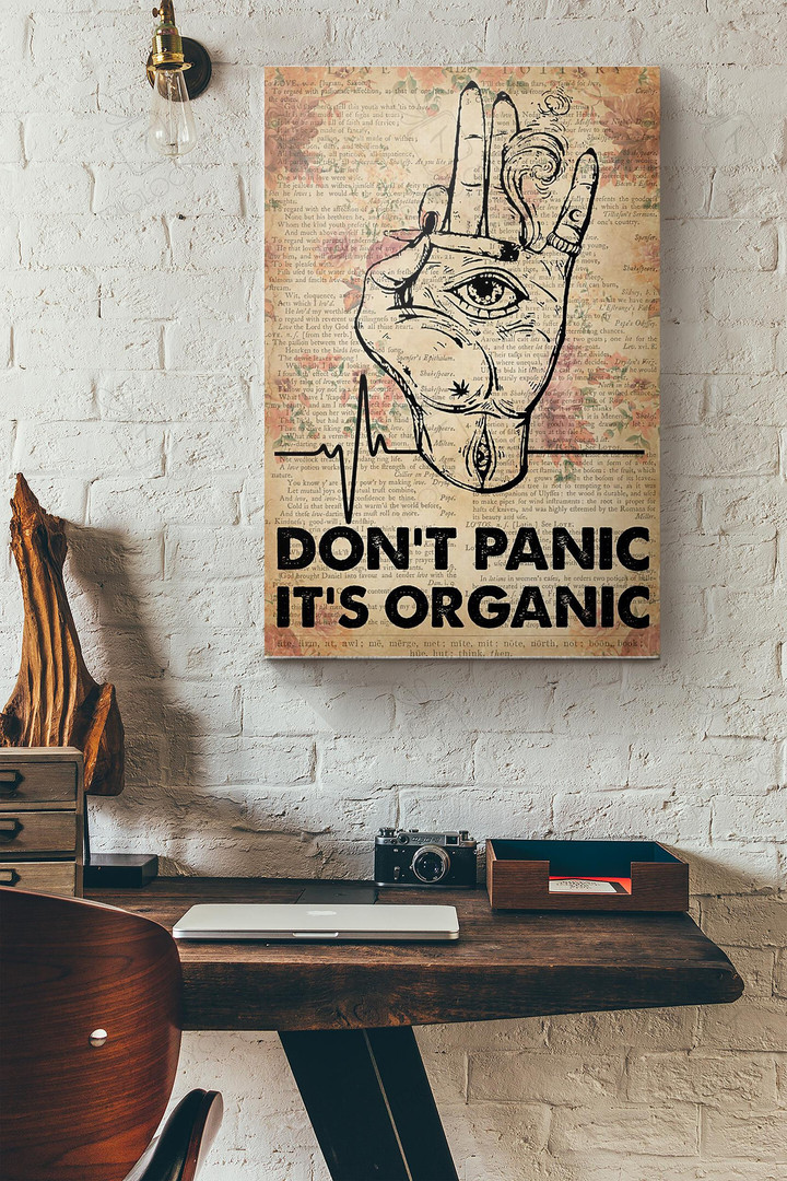 Weed Hand Smoking Dont Panic Its Organic Canvas Painting Ideas, Canvas Hanging Prints, Gift Idea Framed Prints, Canvas Paintings Wrapped Canvas 8x10