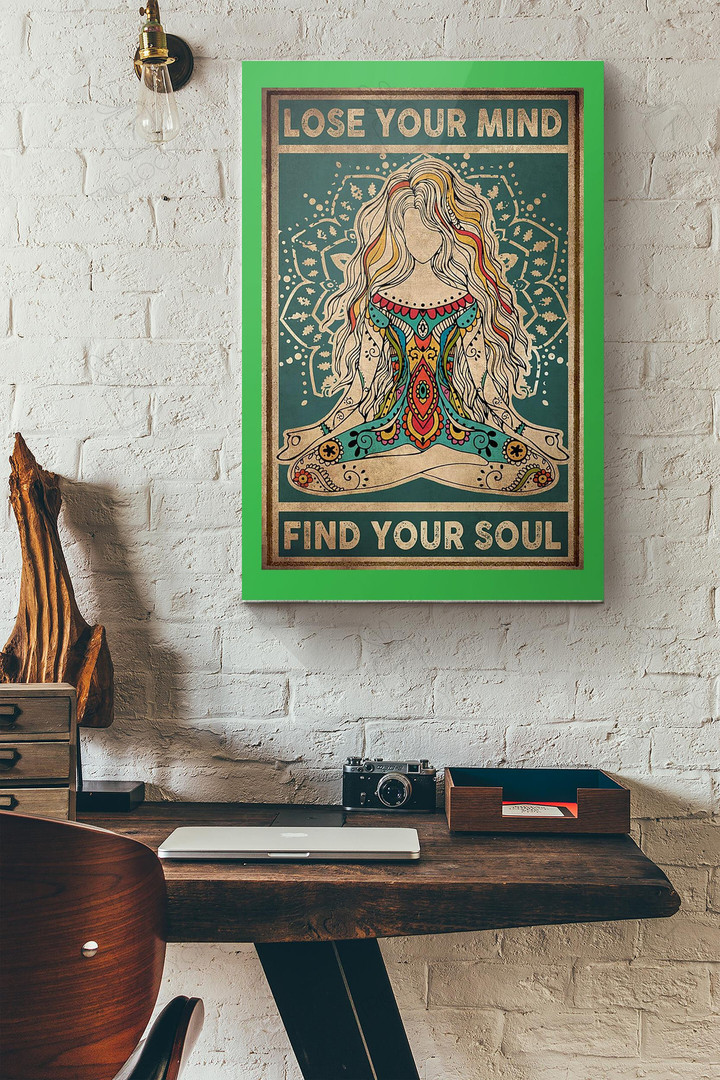 Yoga Lose Your Mind Find Your Soul Canvas Painting Ideas, Canvas Hanging Prints, Gift Idea Framed Prints, Canvas Paintings Wrapped Canvas 8x10