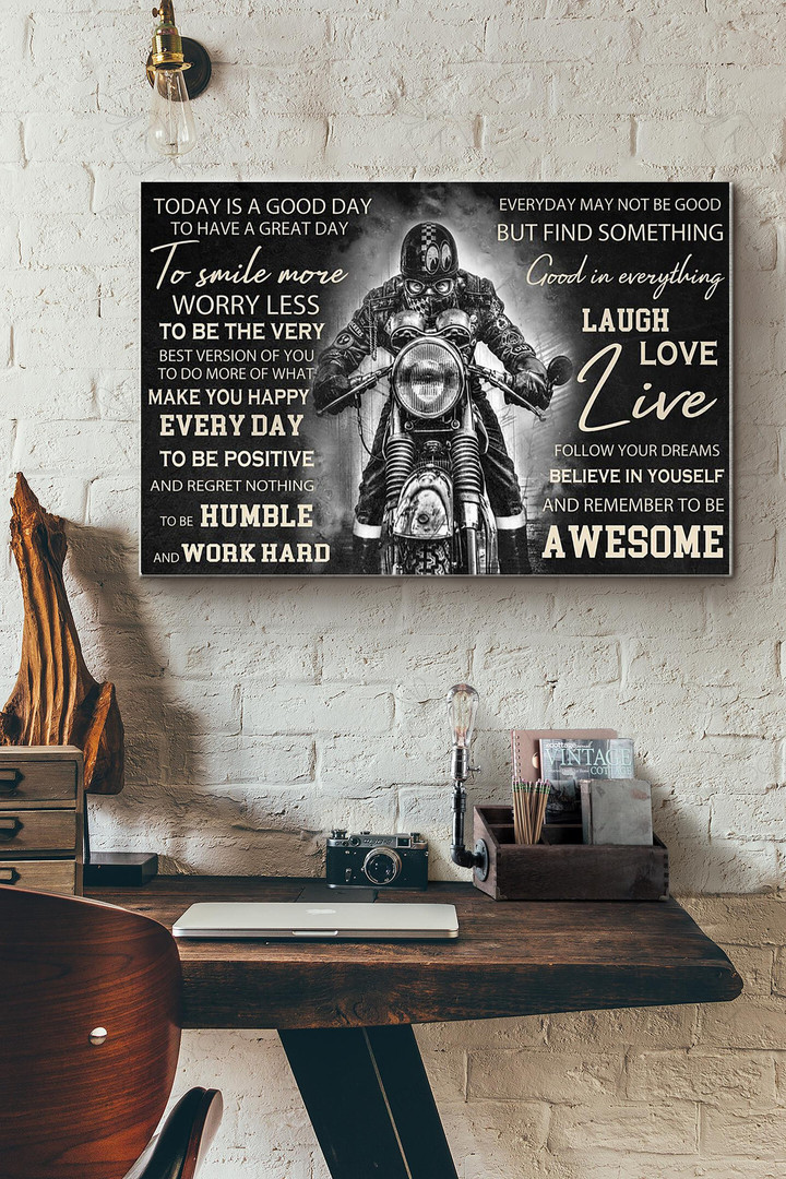 Today Is A Good Day To Have A Great Day Motorcycle Canvas Painting Ideas, Canvas Hanging Prints, Gift Idea Framed Prints, Canvas Paintings Wrapped Canvas 8x10