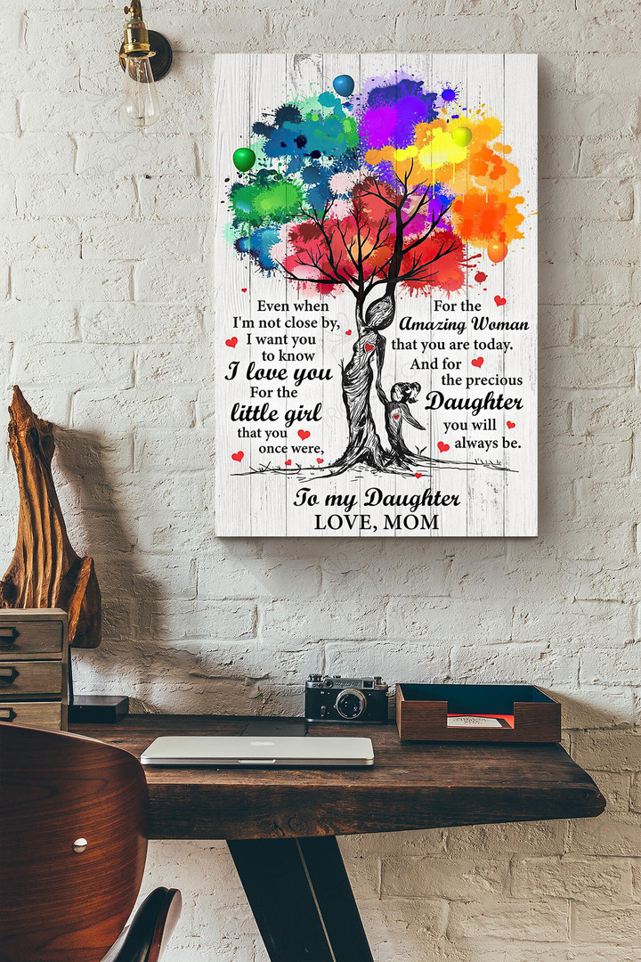 To My Daughter For The Little Girl That You Once Were For The Amazing Woman That You Are Today Canvas Painting Ideas, Canvas Hanging Prints, Gift Idea Framed Prints, Canvas Paintings Wrapped Canvas 8x10