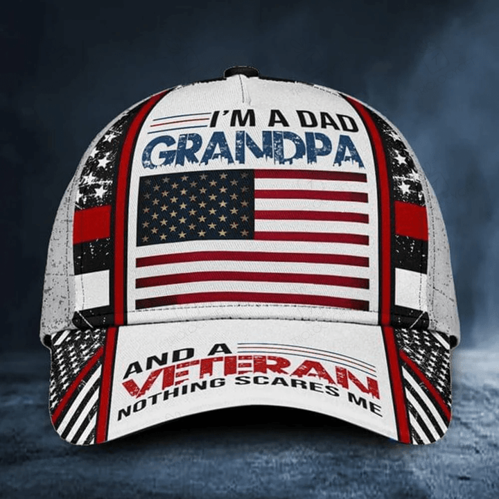 I'm A Dad Grandpa And A Veteran Nothing Scares Me Hat Veteran American Flag Cap For Men