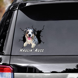Haulin' Auss Australian Shepherd Crack Car Decals, Car Decoration, Dogs Decals Lover, Car Window Decals 12x12IN 2PCS