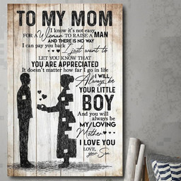 To My Mother Loving You Will Be Son Print Gift For Working Moms Mom Anna Faris Wrapped Canvas 24x36IN