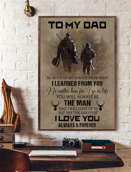To My Dad I Love You Forever And Always Gift For Birthday Warm Visual Poster 12x18in