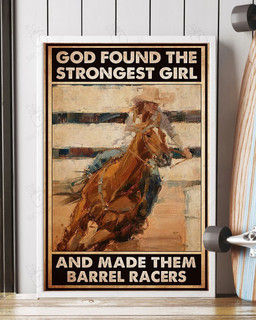 Cowgirl Barrel Racing God Found Easter And Wall Decor Visual Art Dad Gifts Mothers Days Mom Father Gift Idea For Home Poster 24x36in