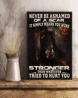 Horse Never Be Ashamed Of A Scar Easter And Wall Decor Visual Art Dad Gifts Mothers Days Mom Father Gift Idea For Home Poster 27x40in
