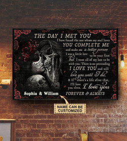 Personalized Bespoke Custom Meaningful Gift Skull The Day I Met You  24x16in Poster