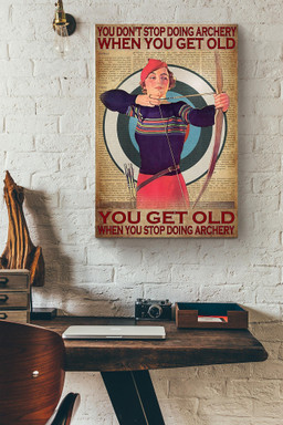 You Dont Stop Doing Archery When You Get Old Vintage Canvas Painting Ideas, Canvas Hanging Prints, Gift Idea Framed Prints, Canvas Paintings Wrapped Canvas 8x10