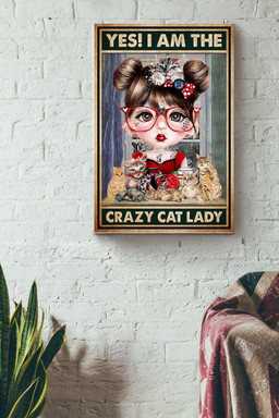 Yes I Am The Crazy Cat Lady Canvas Painting Ideas, Canvas Hanging Prints, Gift Idea Framed Prints, Canvas Paintings Wrapped Canvas 8x10