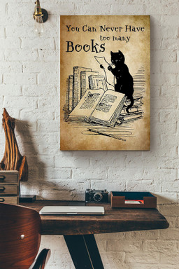You Can Never Have Too Many Books Cat Lover Canvas Painting Ideas, Canvas Hanging Prints, Gift Idea Framed Prints, Canvas Paintings Wrapped Canvas 8x10